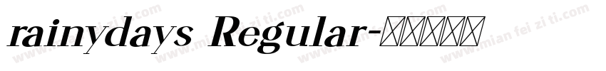 rainydays Regular字体转换